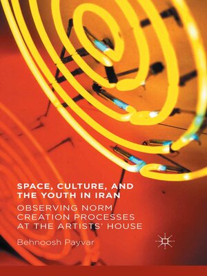 cover image of Space, Culture, and the Youth in Iran